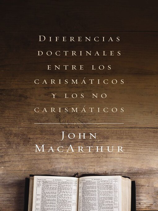 Cover image for Diferencias doctrinales entre los carismáticos y los no carismáticos